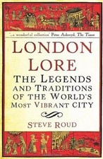London Lore: The Legends and Traditions of the Worlds M... | Buch | Zustand gut