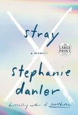Stray: A Memoir Buch Random