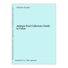 Antique Tool Collectors Guide