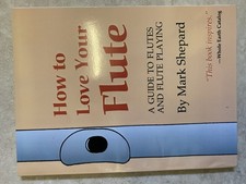 Wie man seine Flöte liebt Ein