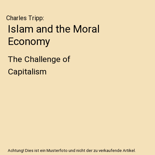 Islam and the moral economy - the,