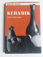Walter Dexel - KERAMIK , Stoff