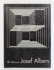 Josef Albers. (= Monographien zur bildenden Kunst unserer Zeit) Wissmann, Jürgen