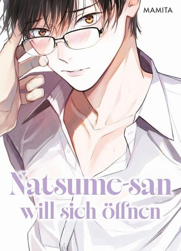Natsume san will sich öffnen - sich,