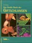 Das Große Buch der Giftschlangen von Mara, W. P. | Buch | Zustand sehr gut