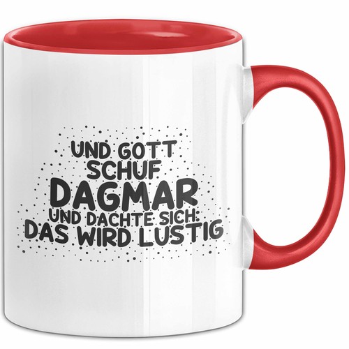 Dagmar tasse und - tasse, schuf