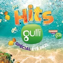 Les hits gulli spécial - les, de