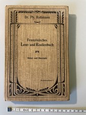 Französisches Lese- und Realienbuch 1910 , Dr. Ph. Roßmann