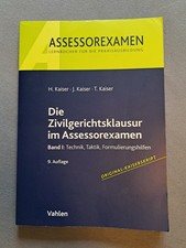 Die Zivilgerichtsklausur Im Assessorexamen Kaiser Skript Neuwertig