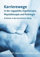 Karrierewege in der Logopädie, Ergotherapie, Physio... | Buch | neuwertig