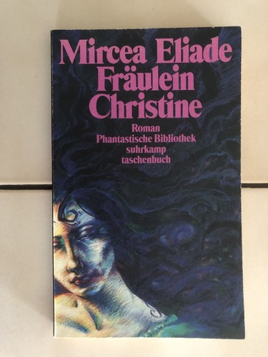 Mircea eliade fräulein - eliade,