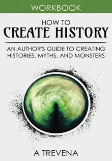 How create history an - how,