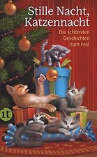 Stille Nacht, Katzennacht: Die