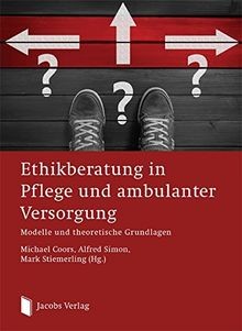 Ethikberatung pflege und - in,