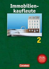 Immobilienkaufleute - bisherige Ausgabe / Band 2: Lernfelder 6-9 - Schülerbuch