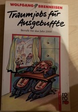 Traumjobs für Ausgebuffte |