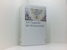 Die Tragweite der Wissenschaft: . (Hirzel Klassiker (weiße Reihe)) Carl Friedric