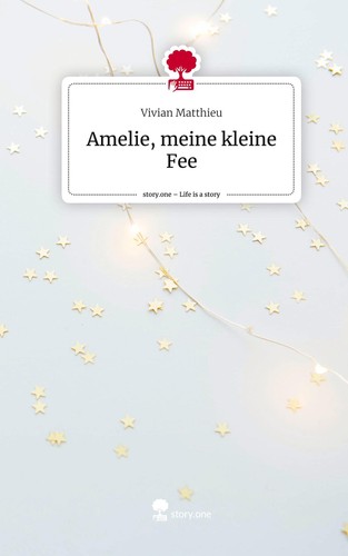 Amelie meine kleine - amelie,, fee.