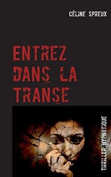 Entrez dans transe - transe,