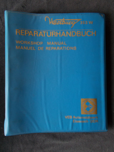 Wartburg 353 reparaturhandbuch - 353,