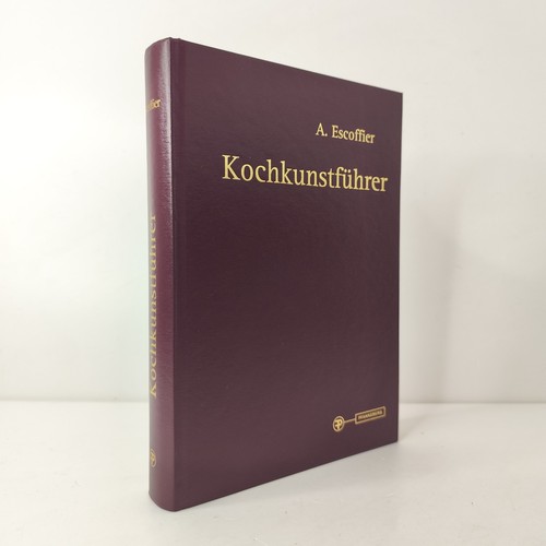 Kochkunstführer escoffier - kochkunstführer, a.