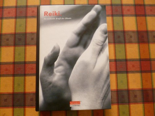 Reiki die heilende kraft - -,