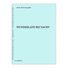 WUNDERLAND BEI NACHT
