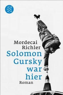 Solomon gursky war hier - gursky, roman