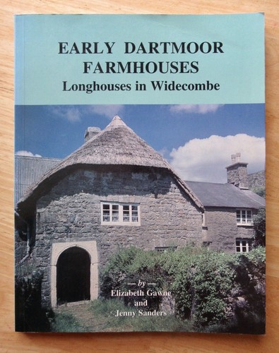 Early dartmoor farmhouses - dartmoor,