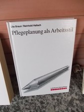 Pflegeplanung als Arbeitsstil, von Ute Braun / Reinhold Halisch, aus dem Curt R.