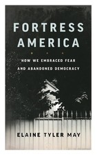 Elaine Tyler May Fortress