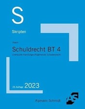 Skript Schuldrecht BT 4: Unerlaubte Handlungen / Buch Alpmann Schmidt Verlag