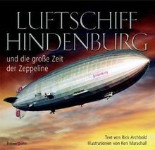 Luftschiff Hindenburg. Und die