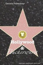 Hollywood  Bucherwurm von Felbermayr, Daniela | Buch | Zustand gut