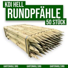 50 STÜCK - Pfahl Pfosten Holz Zaunpfosten Zaunpfahl Holzpfosten Rundpfosten KDI