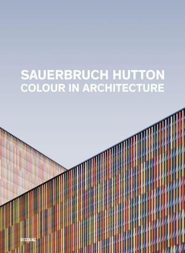 Sauerbruch hutton colour in - sauerbruch,