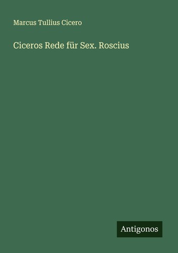 Ciceros rede für sex roscius - ciceros,