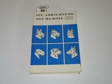 Die Abrichtung des Hundes Buch Gersbach & Sohn Verlag, München