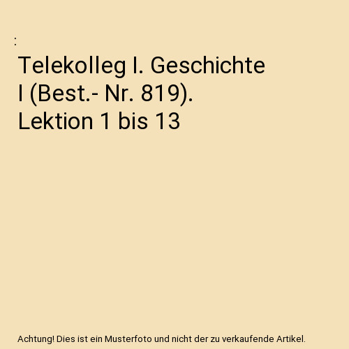 Telekolleg geschichte i - telekolleg,