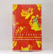 Das Gras wachsen hören –