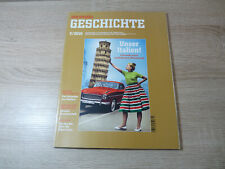 DER SPIEGEL Geschichte 3/2019 Unser Italien! Chronik einer turbulenten Beziehung