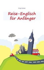 Reise-Englisch für Anfänger: Englisch sprechen - ei... | Buch | Zustand sehr gut