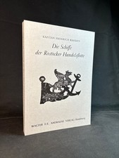 Die Schiffe der Rostocker Handelsflotte 1800 - 1917. [Neubuch]. Rahden, Kapitän 