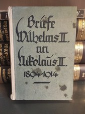 Briefe und Telegramme Wilhelms II. an Nikolaus II 1894-1914 von 1920