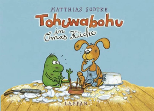 Tohuwabohu omas küche - tohuwabohu,
