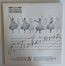 LP - Die großen Musiker - Tschaikowsky - Bastei Folge IV - 1966
