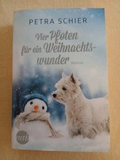 Vier Pfoten für ein Weihnachtswunder: Roman Petra Schier