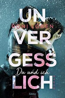 Unvergesslich und ich - und,