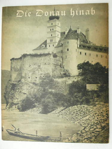 Die donau hinab - die,
