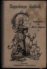 Schandri, Marie Schandri's berühmtes Regensburger Kochbuch.